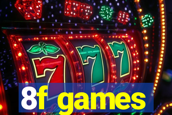 8f games